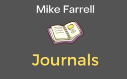 Mike Farrell Journals